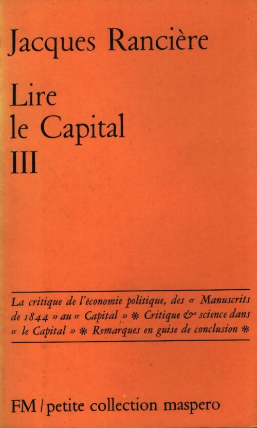 Lire le capital Tome III - Jacques Rancière - Livre