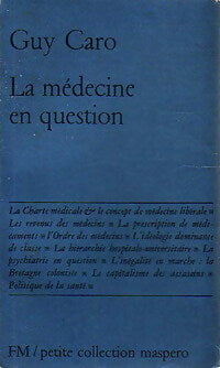 Livrenpoche : La médecine en question - Guy Caro - Livre