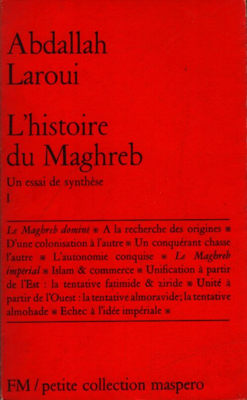 L'histoire du Maghreb Tome I - Abdallah Laroui - Livre