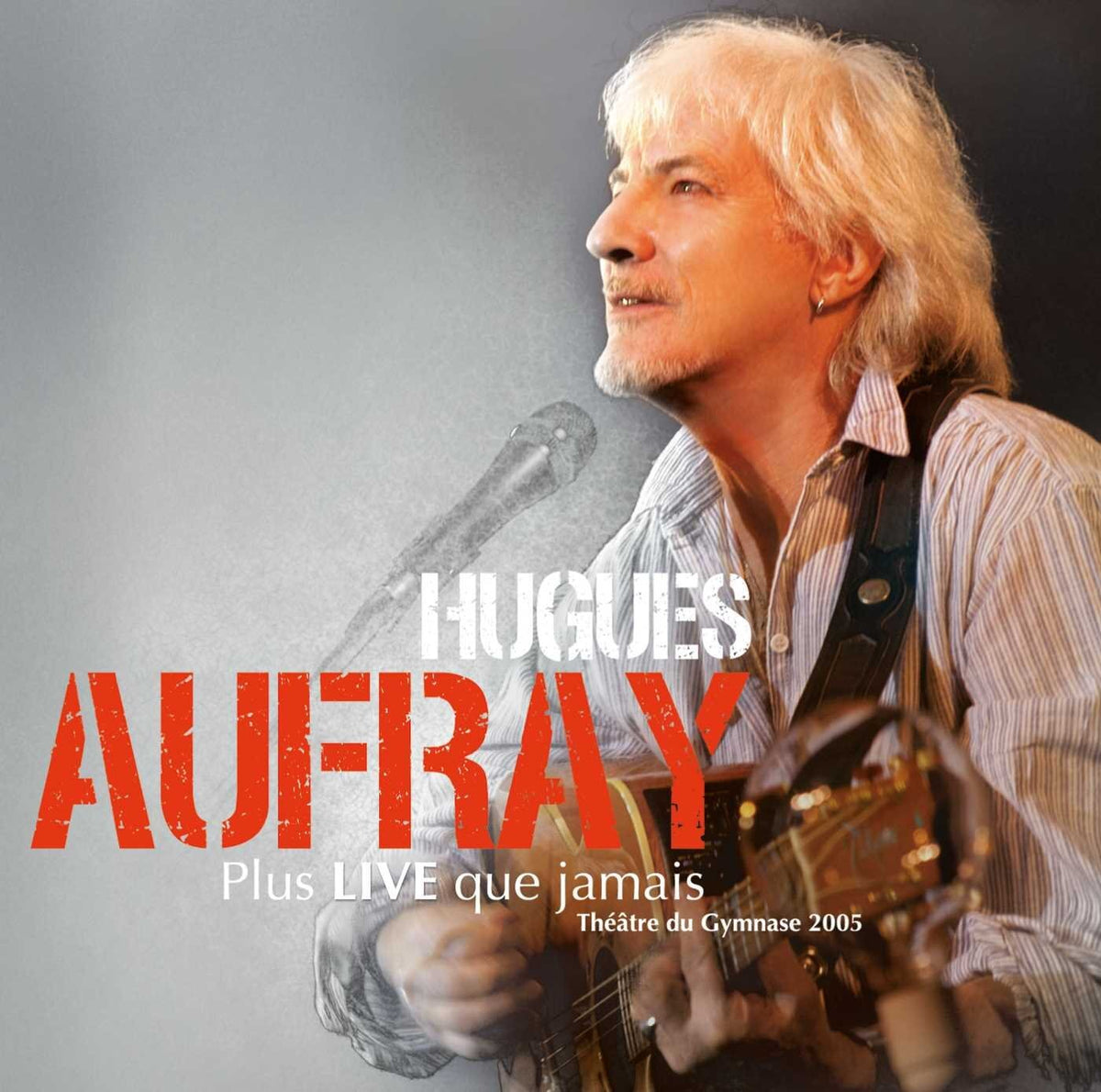 Hugues Aufray - Plus Live Que Jamais - Hugues Aufray - CD