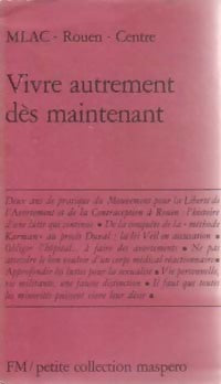 Livrenpoche : Vivre autrement dès maintenant - MLAC - Livre