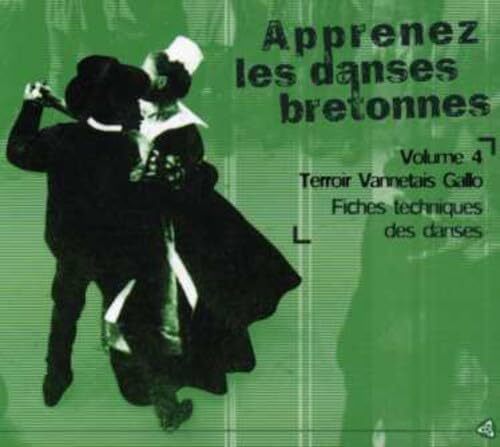 Yann Dour - Apprenez Les Danses Bretonnes Vol 4 Terroir Vannetais Gallo - yann dour, Yves Leblanc - CD