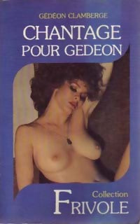 Livrenpoche : Chantage pour Gédéon - Gédéon Clamberge - Livre