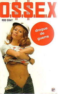 Drogue de guerre - Rod Gray - Livre