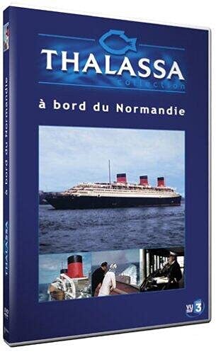 Thalassa : À bord du Normandie - Claude Villers, Jean Vivié, Éric Lange - DVD