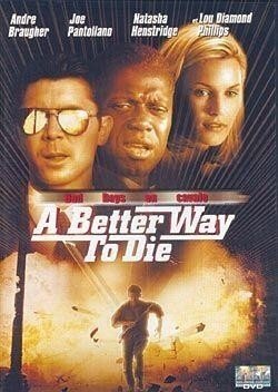 A Better Way to Die - Scott Wiper - DVD