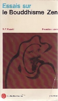 Essais sur le Bouddhisme Zen Tome I - Daizetz Teitaro Susuki - Livre