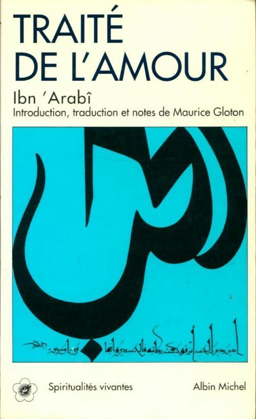 Livrenpoche : Traité de l'amour - Muhyi-d-dîn Ibn'Arabi - Livre