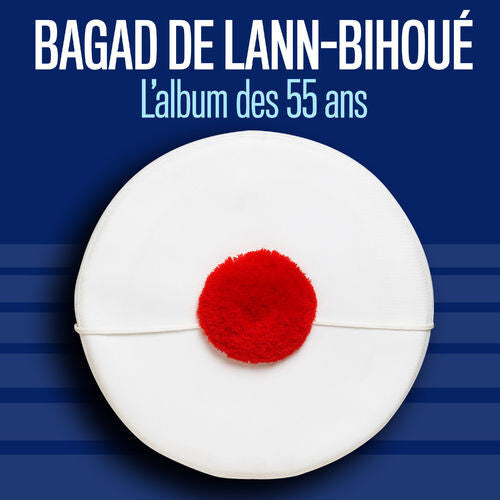 Bagad De Lann-Bihoué - 55 Ans - Bagad De Lann-Bihoué - CD