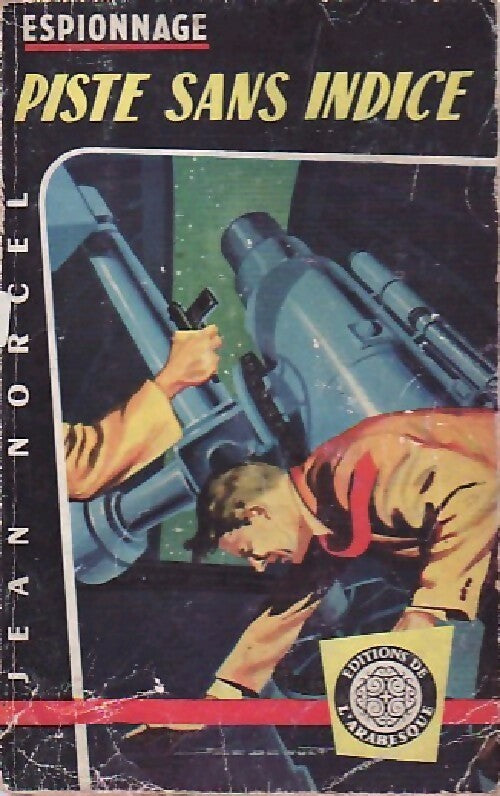Livrenpoche : Piste sans indice - Jean Norcel - Livre