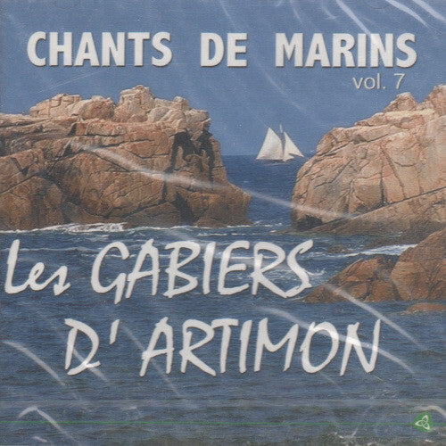 Les Gabiers D'Artimon - Chants De Marins Vol 7 - Les Gabiers D'Artimon - CD