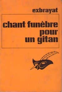 Livrenpoche : Chant funèbre pour un gitan - Charles Exbrayat - Livre