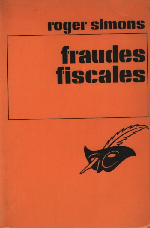 Fraudes fiscales - Roger Simons - Livre
