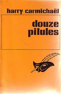 Livrenpoche : Douze pilules - Harry Carmichael - Livre