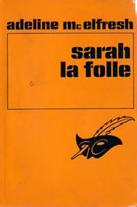Livrenpoche : Sarah la folle - Adeline McElfresh - Livre