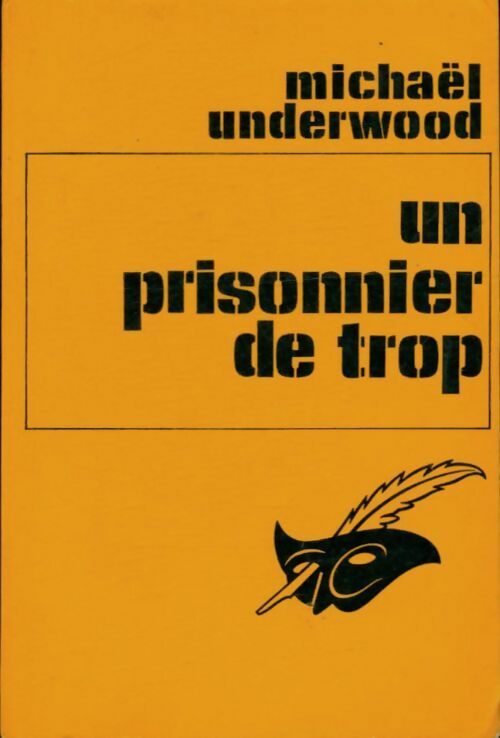 Livrenpoche : Un prisonnier de trop - Michael Underwood - Livre