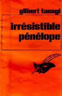 Irrésistible Pénélope - Gilbert Tanugi -  Le Masque - Livre