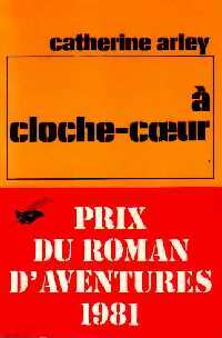 Livrenpoche : A cloche-coeur - Catherine Arley - Livre