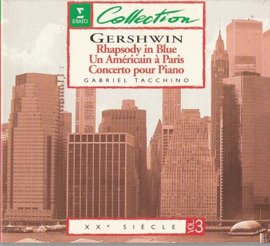 Gershwin - Rhapsody In Blue - Un Americain A Paris - Concerto pour piano - gershwin, Gabriel Tacchino - CD