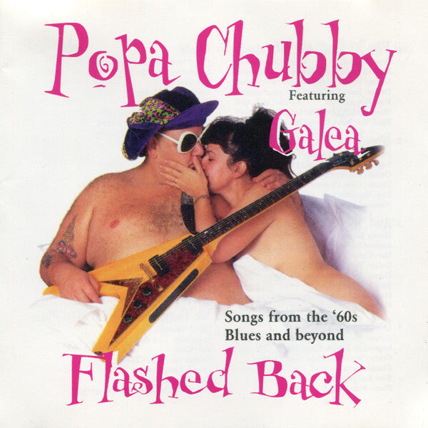 Popa Chubby - Flashed Back - Popa Chubby, Galea - CD