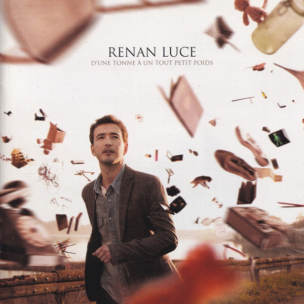 Renan Luce - D'une Tonne a Un Tout Pet - renan luce - CD