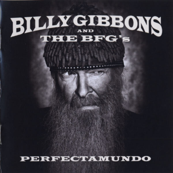 Billy Gibbons And The BFG's - Perfectamundo - Billy Gibbons And The BFG's - CD