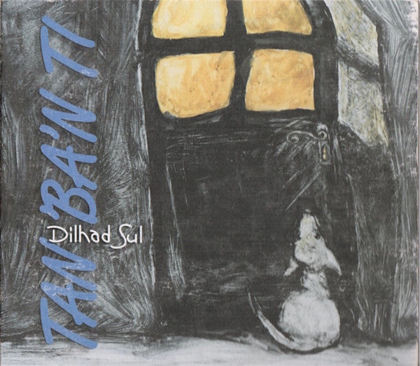 Tan 'Ba 'N Ti - Dilhad Sul - Tan 'Ba 'N Ti - CD