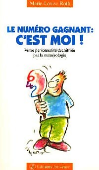 Livrenpoche : Le numéro gagnant, c'est moi ! - Marie-Louise Roth - Livre