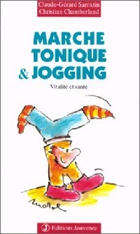 Livrenpoche : Marche tonique et jogging - C.-G. Sarrazin - Livre