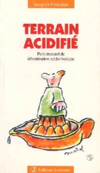 Livrenpoche : Terrain acidifié - Jacques Fontaine - Livre