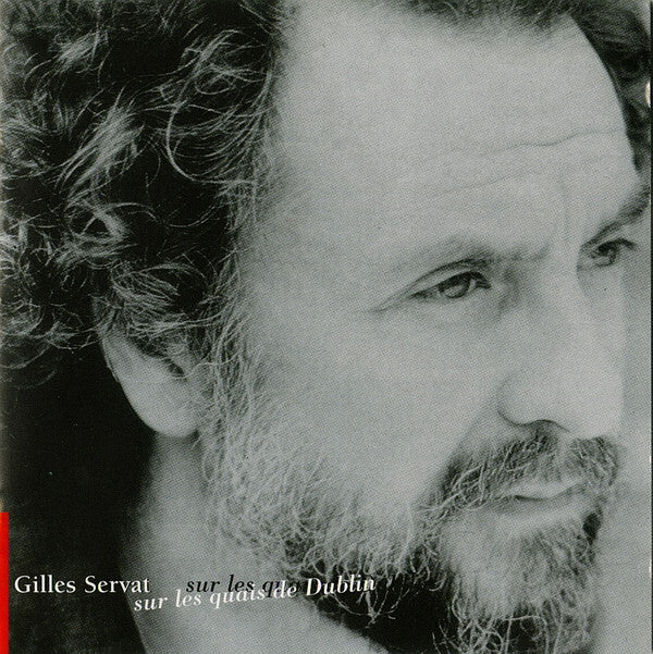 Gilles Servat - Sur Les Quais De Dublin - Gilles Servat - CD