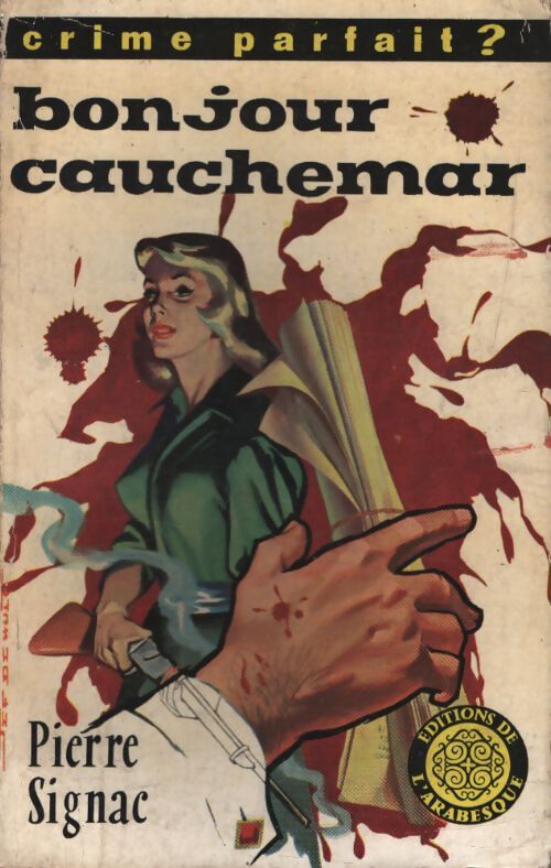 Bonjour cauchemar - Pierre Signac - Livre