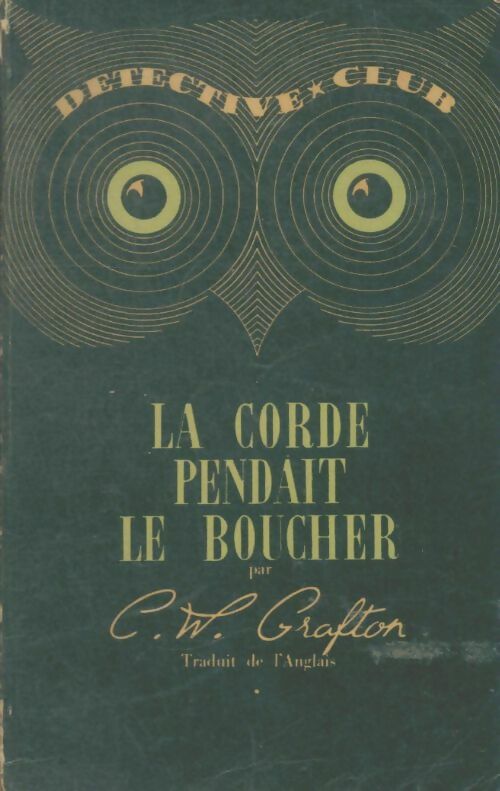Livrenpoche : La corde pendait le boucher - Cornelius Warren Grafton - Livre