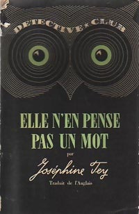 Livrenpoche : Elle n'en pense pas un mot - Josephine Tey - Livre