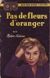 Livrenpoche : Pas de fleurs d'oranger - Helen Nielsen - Livre