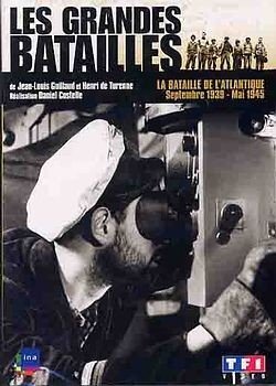 Les grandes batailles : La bataille de l'Atlantique - Daniel Costelle - DVD