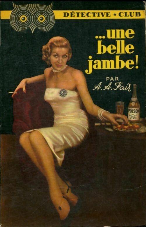 Livrenpoche : ...Une belle jambe ! - A.A. Fair - Livre
