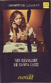 Livrenpoche : Les révoltés de Santa Cruz - Christian Laurac - Livre