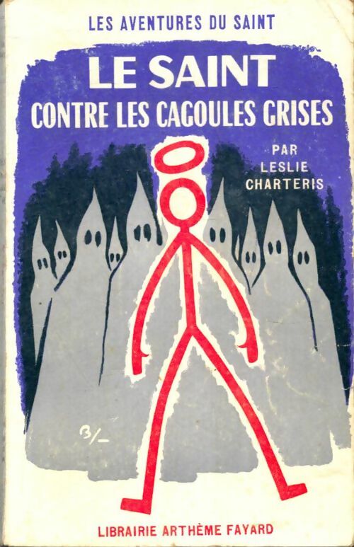 Livrenpoche : Le Saint contre les cagoules grises - Leslie Charteris - Livre