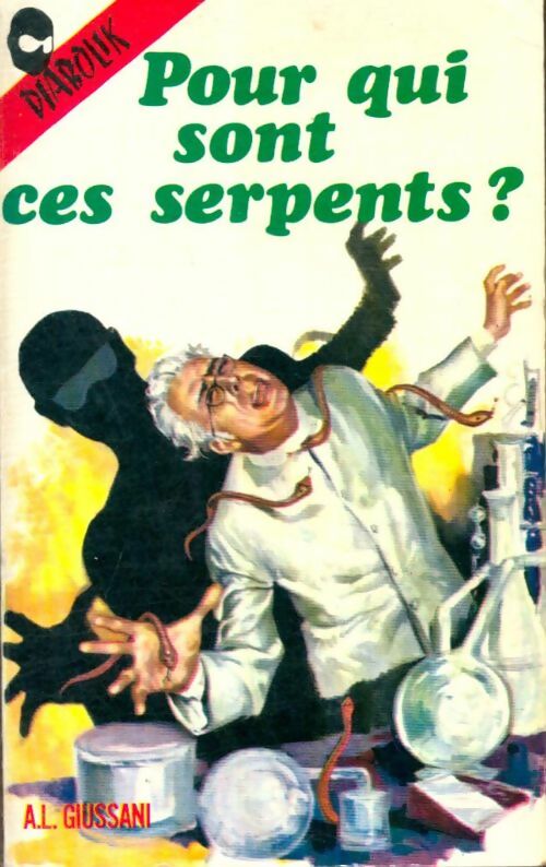 Livrenpoche : Pour qui sont ces serpents ? - A.-L. Giussani - Livre