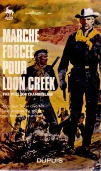 Livrenpoche : Marche forcée pour Loon Creek - William Chamberlain - Livre