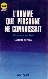 Livrenpoche : L'homme que personne ne connaissait - Laurence Meynell - Livre