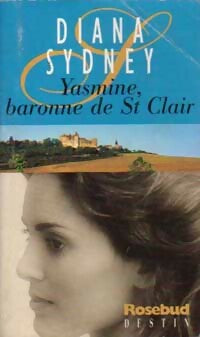 Livrenpoche : Yasmine, Baronne de St Clair - Diana Sydney - Livre
