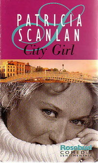 Livrenpoche : City girl - Patricia Scanlan - Livre