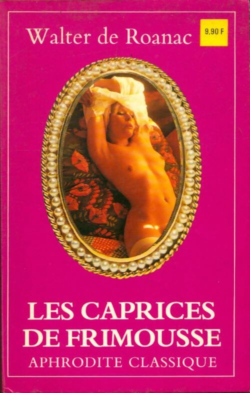 Livrenpoche : Les caprices de Frimousse - Walter De Roanac - Livre