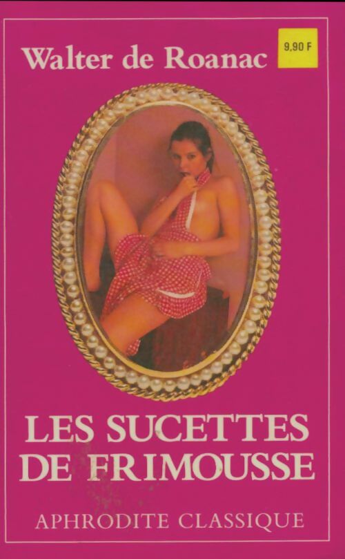 Livrenpoche : Les sucettes de Frimousse - Walter De Roanac - Livre