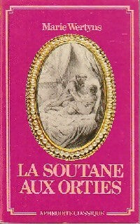Livrenpoche : La soutane aux orties - Marie Wertyns - Livre