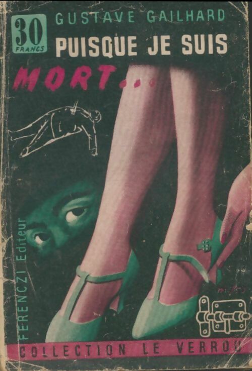 Livrenpoche : Puisque je suis mort - Gustave Gailhard - Livre
