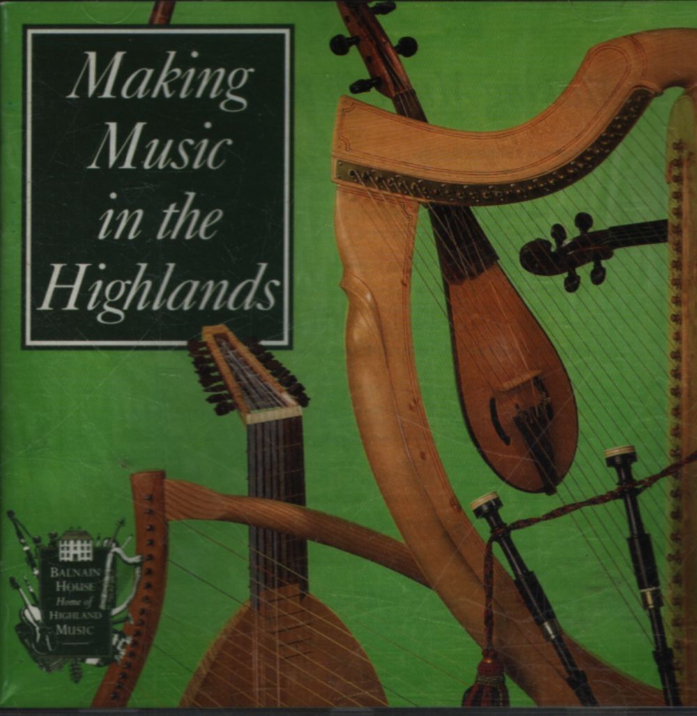 Making music in the Highlands - Collectif - CD