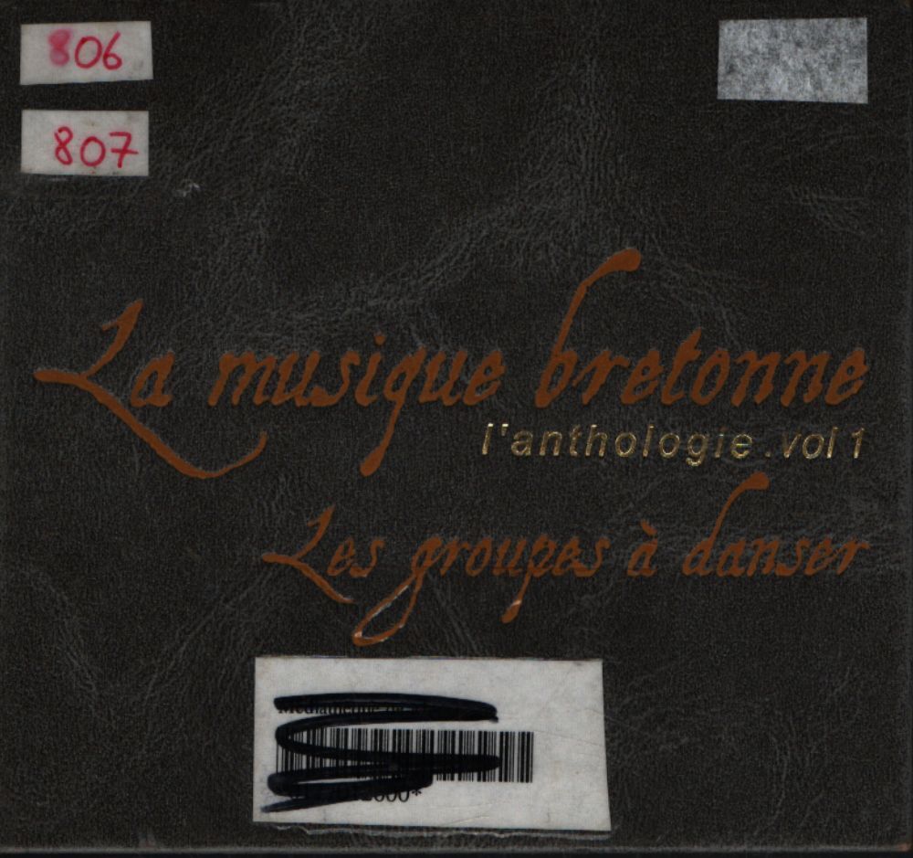 La Musique Bretonne - Les groupes à danser - L'anthologie vol.1 - Collectif - CD